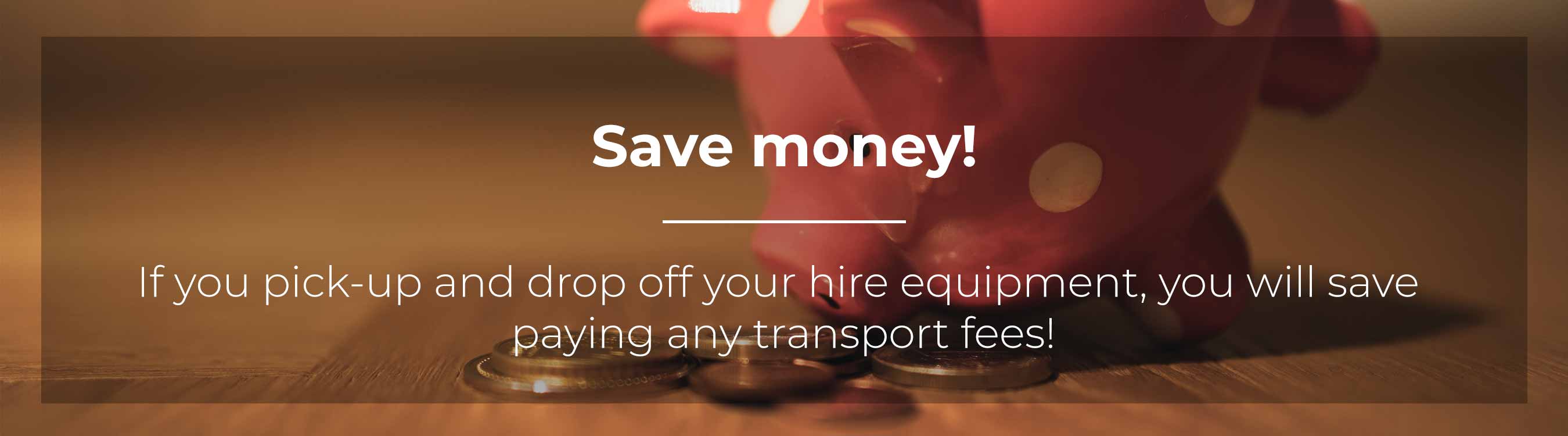 Save money when you self-collect and return event equipment hire